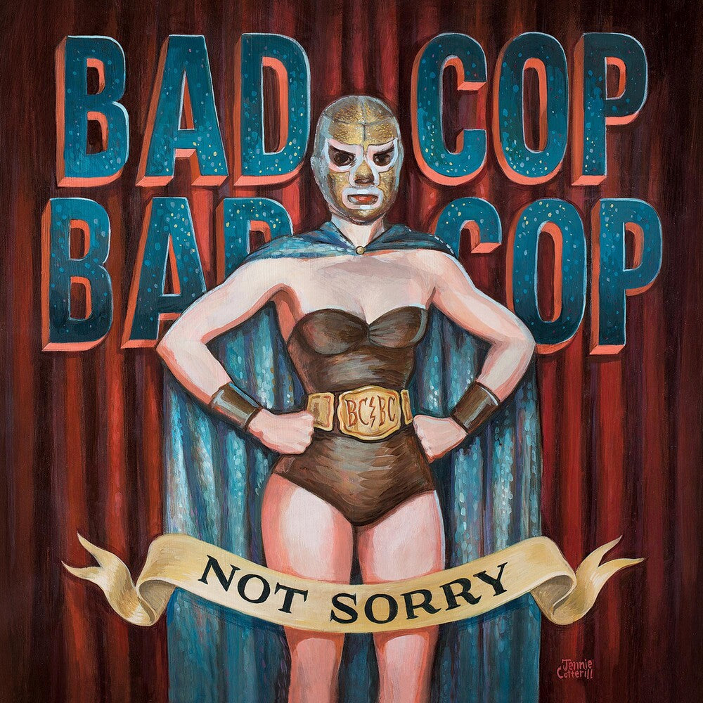 the album cover for Bad Cop, Bad Cop - Not Sorry [Vinyl]
