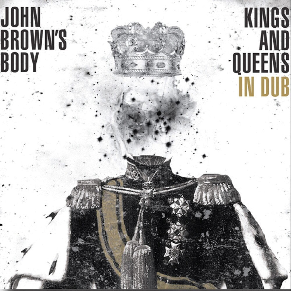 the album cover for John Brown's Body - Kings & Queens in Dub