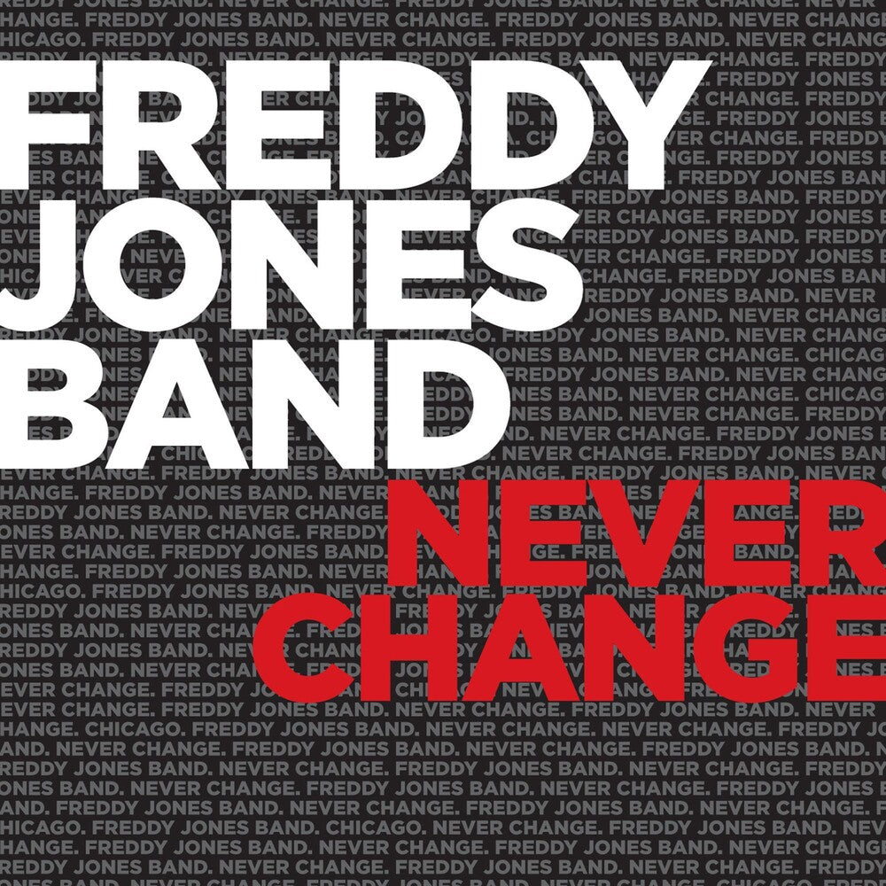 the album cover for Freddy Jones - Never Change