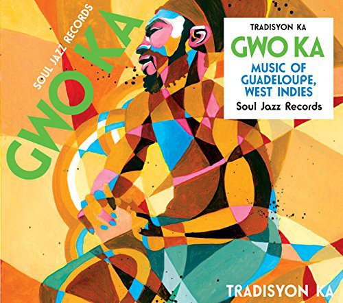 the album cover for Tradisyon Ka - Soul Jazz Records Presents Gwo Ka: Music from