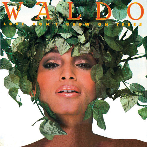 the album cover for Waldo - Waldo : Love Don't Grow on Trees