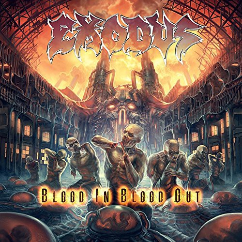 the album cover for Exodus - Blood In Blood Out [Deluxe]