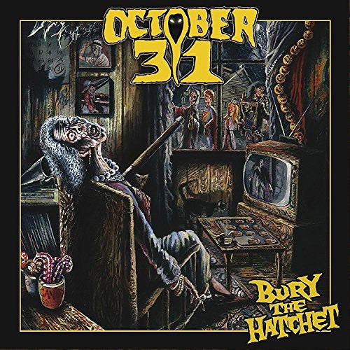the album cover for 10/31/2014 - October 31 : BURY THE HATCHET