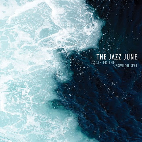 the album cover for The Jazz June - After The Earthquake [ Vinyl]
