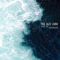 the album cover for The Jazz June - After the Earthquake