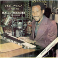 the album cover for Hailu Mergia & The Walias - Tche Belew