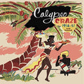 the album cover for Calyspso Craze / Various Ger - Calypso Craze