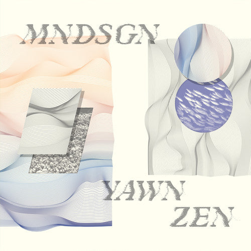 the album cover for Mndsgn - Yawn Zen [Vinyl]