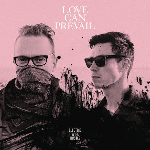 the album cover for Electric Wire Hustle - Love Can Prevail
