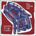 the album cover for The Aislers Set - Terrible Things Happen (Reissue) [Vinyl]