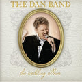 the album cover for The Dan Band - The Wedding Album
