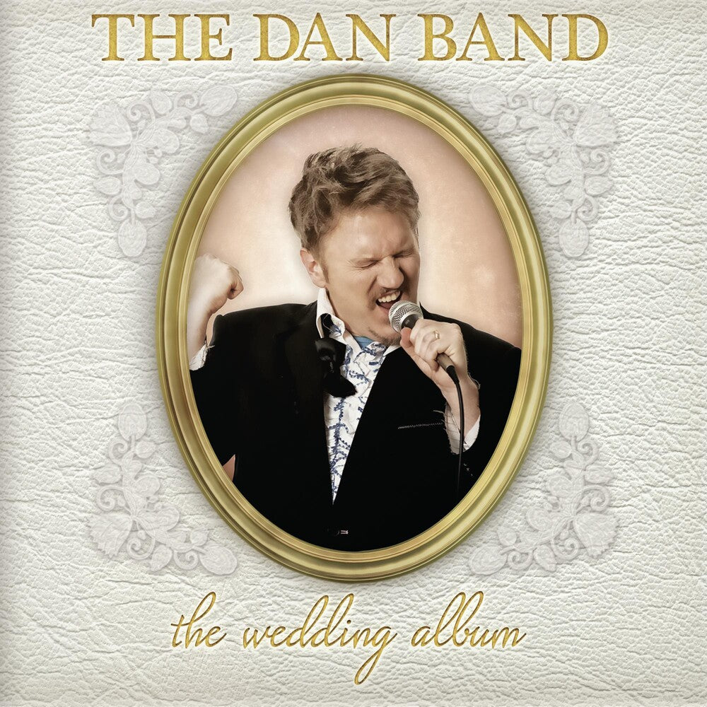 the album cover for The Dan Band - The Wedding Album