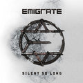 the album cover for Emigrate - Silent So Long
