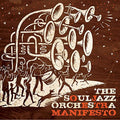 the album cover for Souljazz Orchestra - Manifesto [Remastered] [180 Gram]