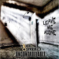 the album cover for Oliveri, Nick - Uncontrollable / Leave Me Alone