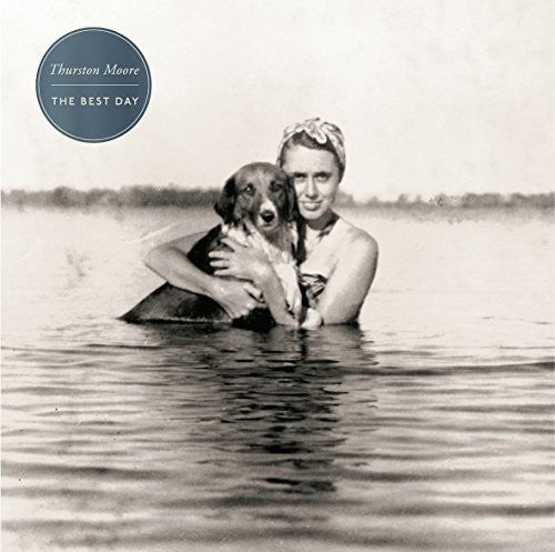 the album cover for Thurston Moore - The Best Day [Limited Edition Vinyl]