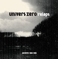 the album cover for Univers Zero - Relaps / Archives 1984-1986
