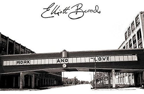 the album cover for Elliot Brood - Work and Love