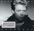 the album cover for Bryan Adams - Reckless: Remastered [Deluxe Edition]
