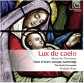 the album cover for Ross / Choir Of Clare College - Lux de Caelo-Music for Christmas