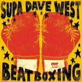 the album cover for Supa Dave West - Beat Boxing