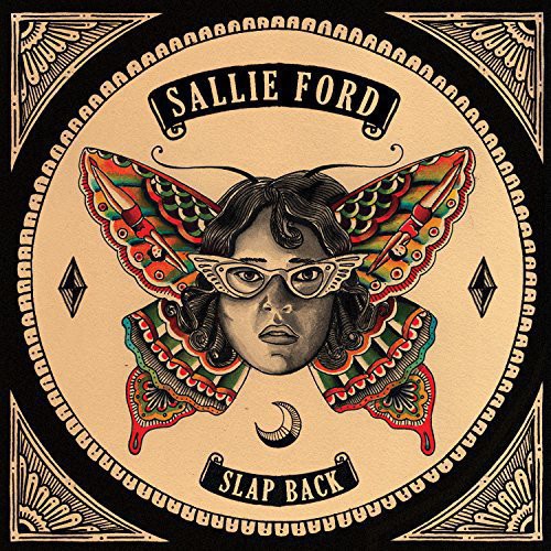 the album cover for Sallie Ford - Slap Back [Vinyl]