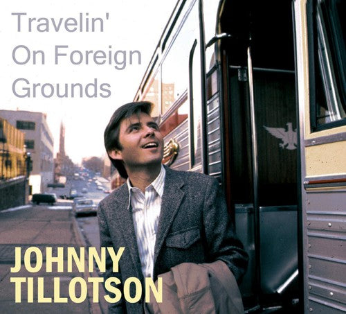 the album cover for Johnny Tillotson - Travelin' on Foreign Grounds
