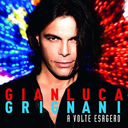 the album cover for Gianluca Grignani - Volte Esagero