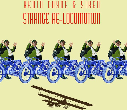 the album cover for Kevin Coyne / Siren - Strange Re-Locomotion
