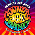the album cover for Country Joe Band - Entertainment Is My Business