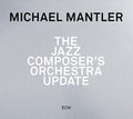 the album cover for Michael Mantler - Jazz Composer's Orchestra Update