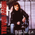 the album cover for Trevor Rabin - Live in L.A.