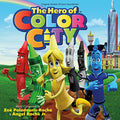 the album cover for Hero Of Color City / OST - Hero Of Color City / O.S.T.