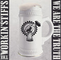 the album cover for Workin Stiffs - We Are the Truth