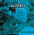 the album cover for Nina Miranda - Futebol