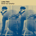 the album cover for Lana Trio - Live in Japan