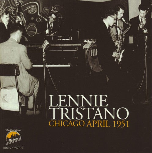 the album cover for Lennie Tristano - Chicago April 1951