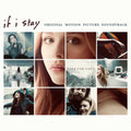 the album cover for If I Stay OST / Various Ltd Ogv - If I Stay O.S.T. / Various [Limited Edition] [180 Gram]