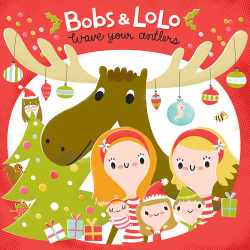 the album cover for Bobs & Lolo - Wave Your Antlers