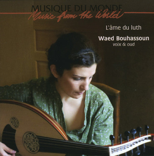 the album cover for Waed Bouhassoun - Soul of the Lute