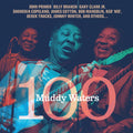 the album cover for Muddy Waters 100 - Muddy Waters 100