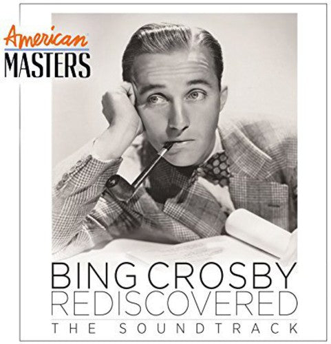 the album cover for Bing Crosby - Bing Crosby Rediscovered: (American Masters( (Soundtrack)