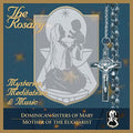 the album cover for Dominican Sisters Of Mary / Mother Of The Eucharis - Rosary: Mysteries / Meditations & Music