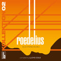 the album cover for Lloyd Cole - Kollektion 02: Roedelius-Electronic Music