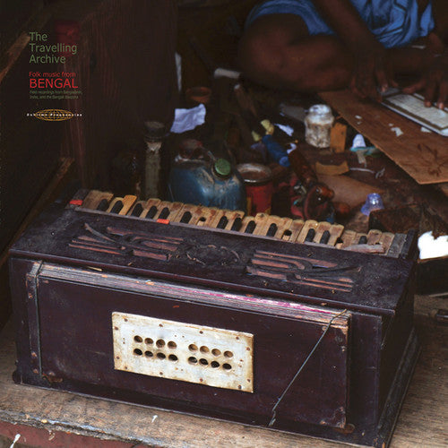 the album cover for Travelling Archive-Folk Music From Bengal / Var - Travelling Archive-Folk Music from Bengal / Various