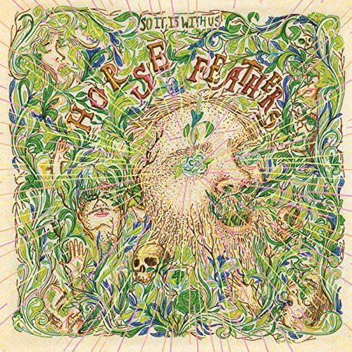 the album cover for Horse Feathers - So It Is with Us