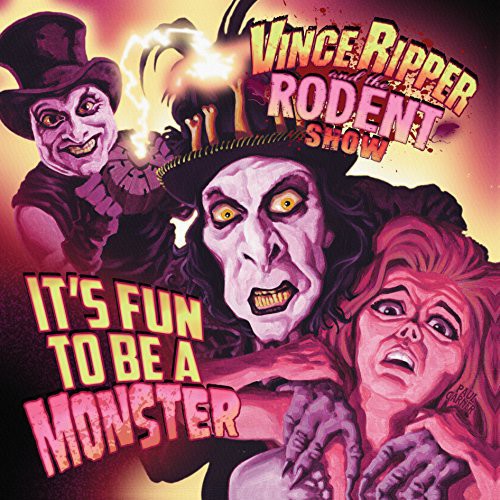 the album cover for Ripper / Rodent Show Vi - It's Fun to Be a Monster
