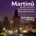 the album cover for Martinu / Mackerras / Maag - Double Concerto / Sinfonietta Giocosa / Rhapsody