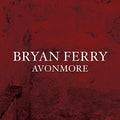 the album cover for Bryan Ferry - Avonmore
