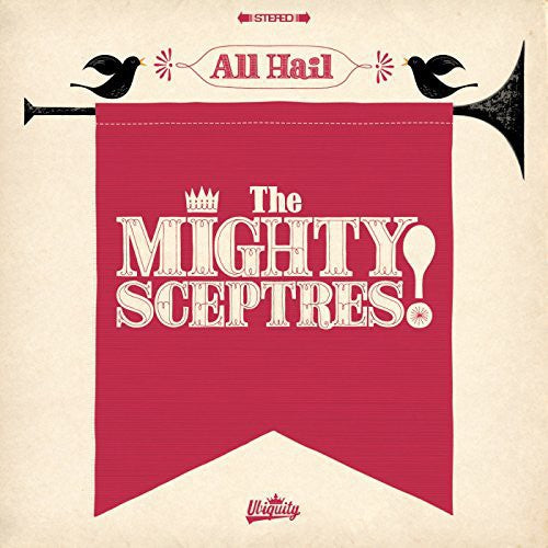 the album cover for Mighty Sceptres - All Hail the Mighty Sceptres!